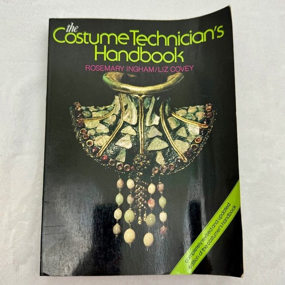 The Costume Technician's Handbook by Rosemary Ingham & Liz Covey Paperback - Picture 1 of 8